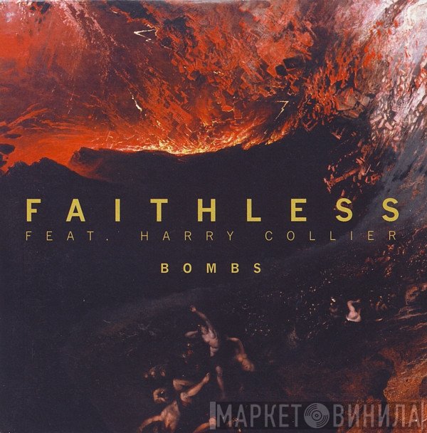 Faithless Feat. Harry Collier  - Bombs