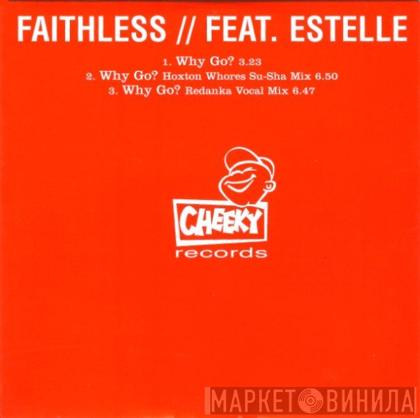 Faithless Feat. Estelle  - Why Go?