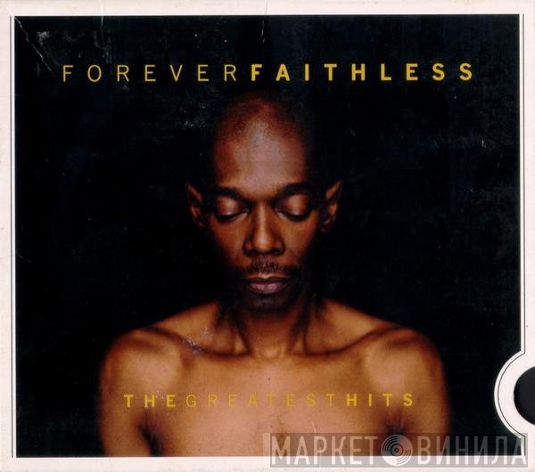Faithless - Forever Faithless (The Greatest Hits)