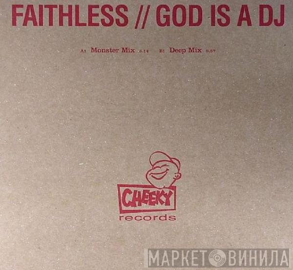 Faithless - God Is A DJ