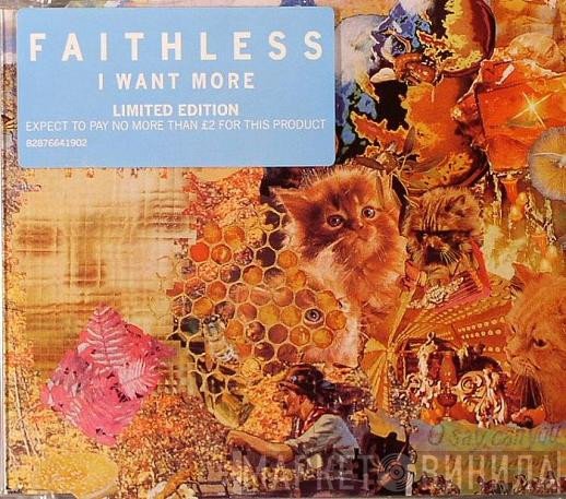 Faithless - I Want More