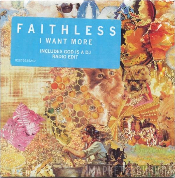 Faithless  - I Want More