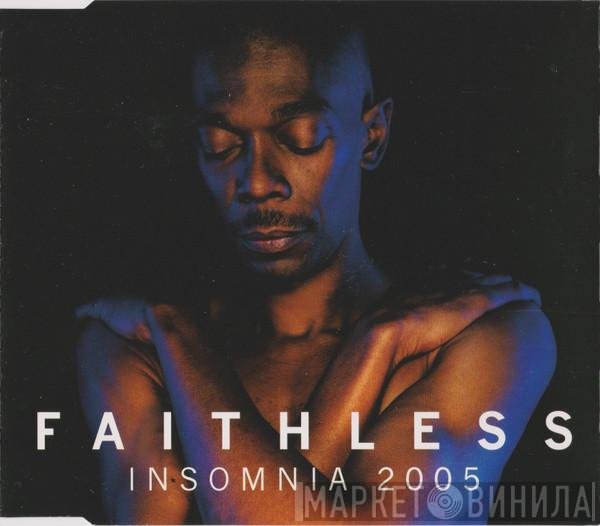 Faithless - Insomnia 2005