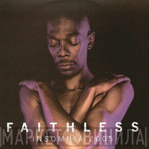 Faithless - Insomnia 2005