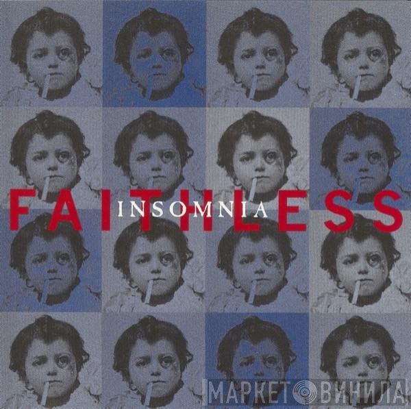 Faithless  - Insomnia