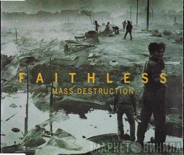 Faithless - Mass Destruction