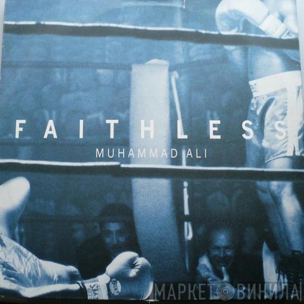 Faithless - Muhammad Ali