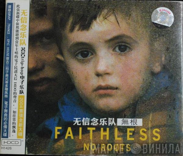 Faithless  - No Roots