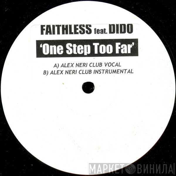 Faithless  - One Step Too Far