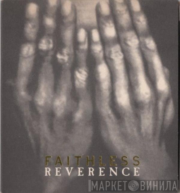 Faithless  - Reverence