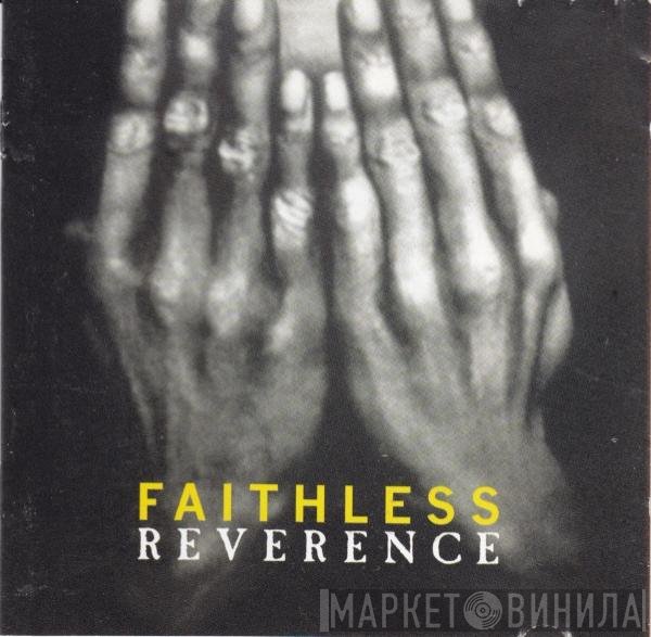 Faithless  - Reverence