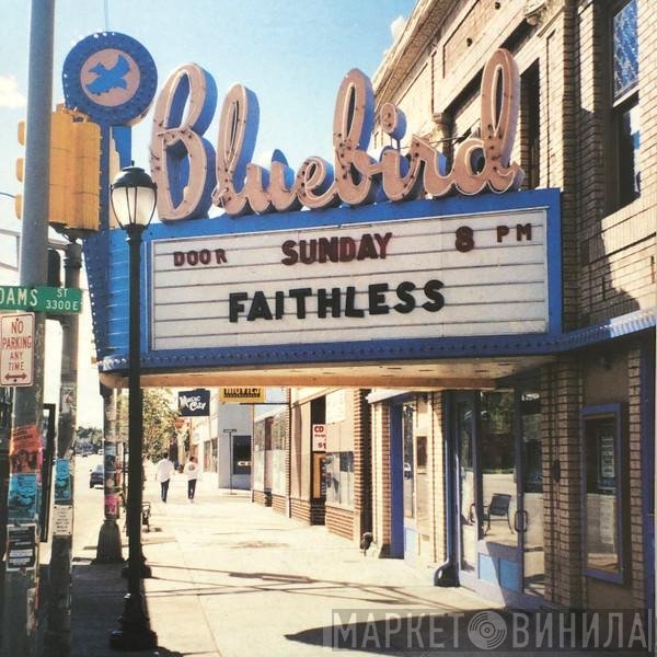Faithless - Sunday 8PM