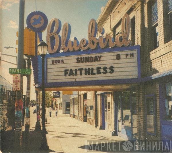 Faithless - Sunday 8PM