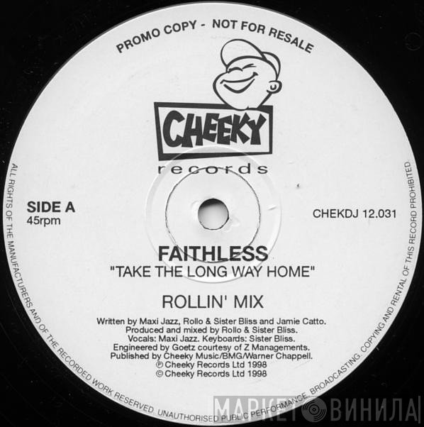 Faithless - Take The Long Way Home