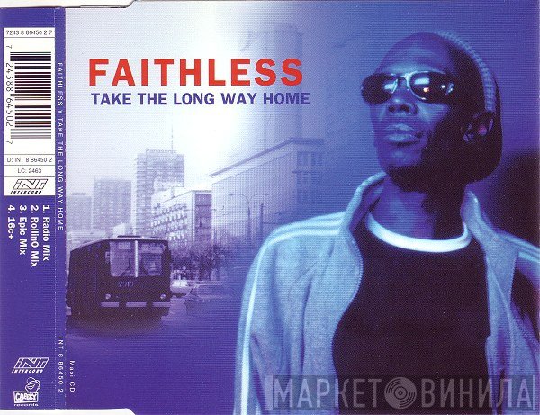 Faithless  - Take The Long Way Home