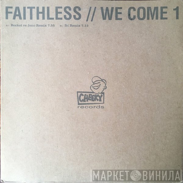 Faithless - We Come 1