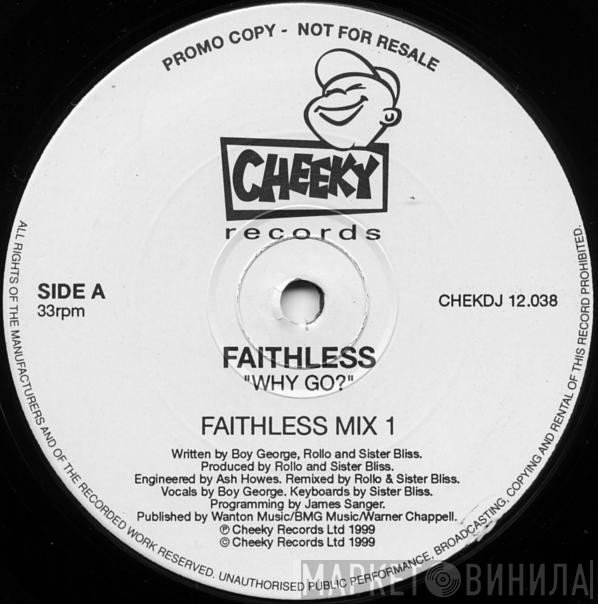 Faithless - Why Go?