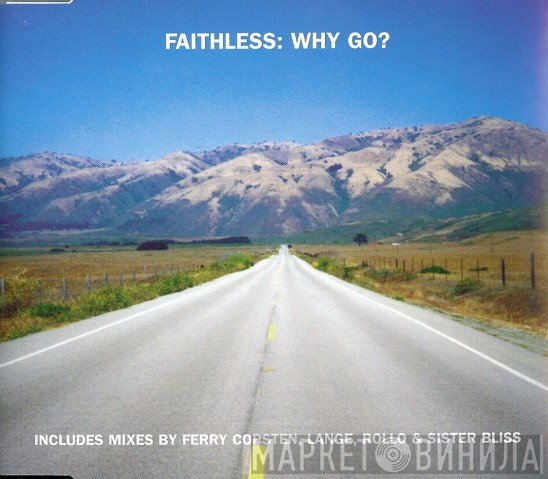 Faithless  - Why Go?