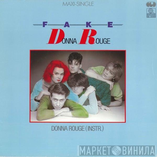 Fake  - Donna Rouge