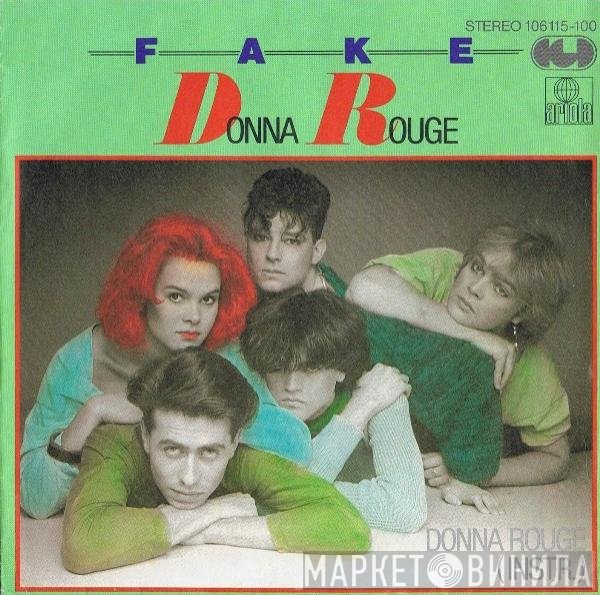 Fake  - Donna Rouge