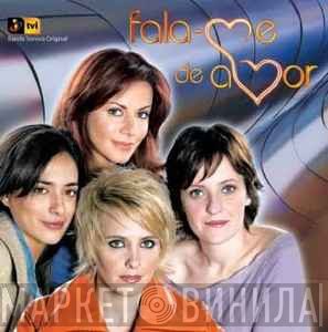  - Fala-me De Amor