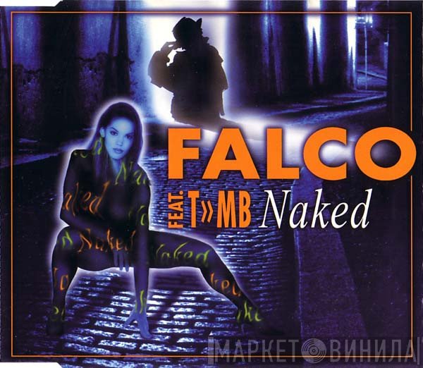 Falco Feat. T»MB  - Naked