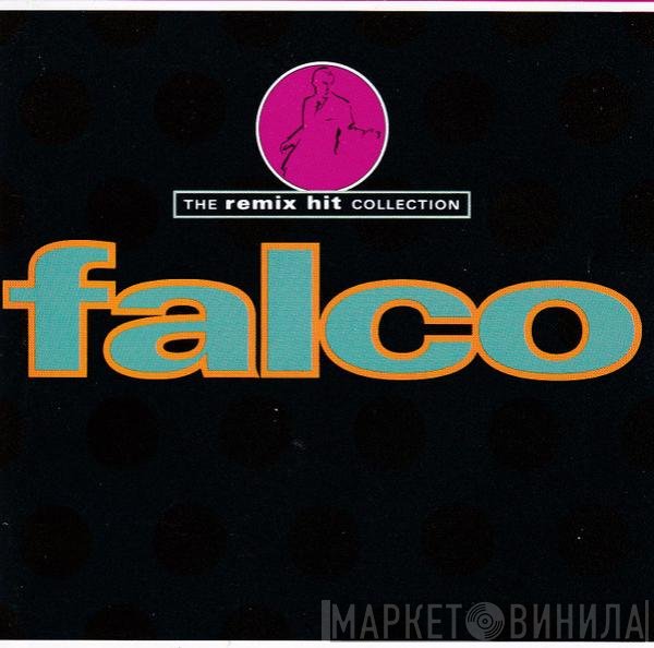 Falco  - The Remix Hit Collection