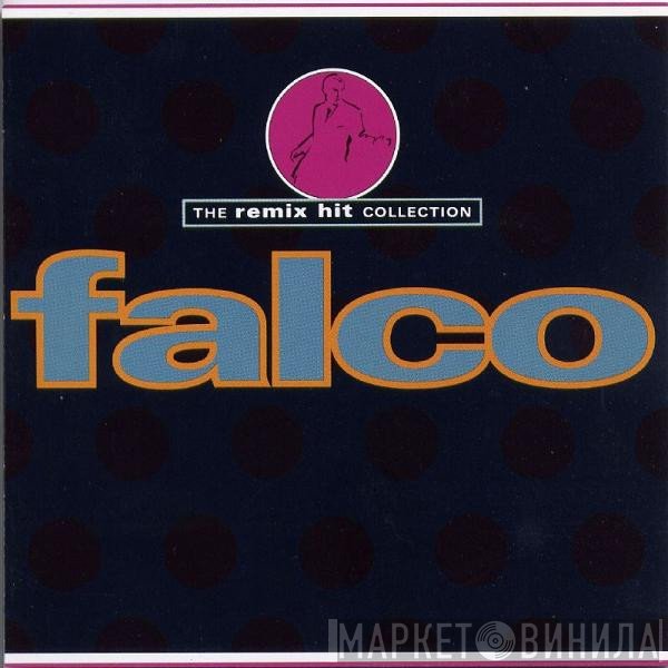 Falco  - The Remix Hit Collection