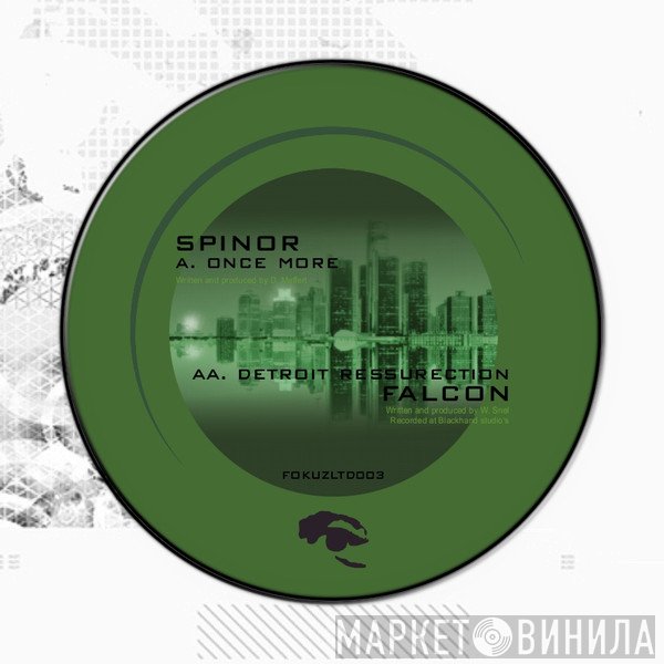 Falcon, Spinor - Once More / Detroit Ressurection