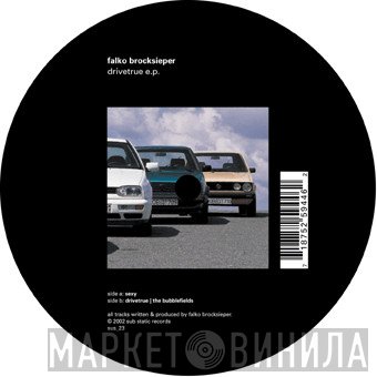 Falko Brocksieper  - Drivetrue E.P.