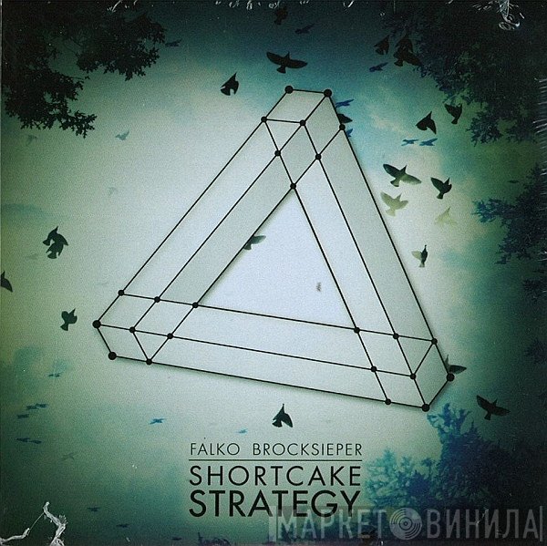 Falko Brocksieper  - Shortcake Strategy