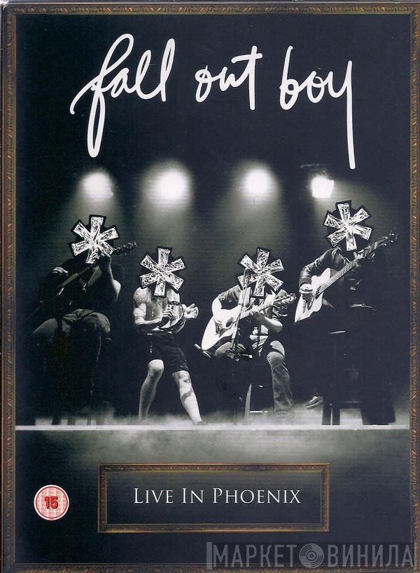 Fall Out Boy  - * * * * Live In Phoenix