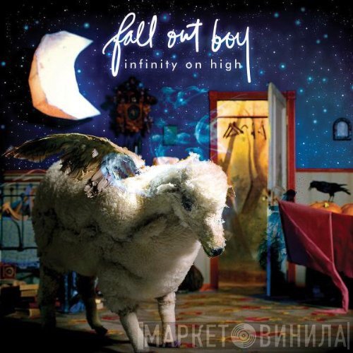Fall Out Boy  - Infinity On High
