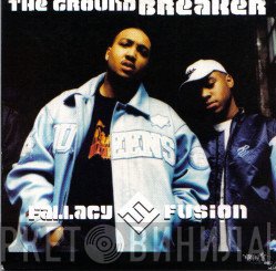 Fallacy & Fusion   - The Ground Breaker
