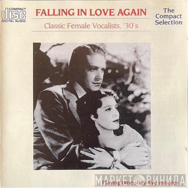  - Falling In Love Again - Classic Female Vocalists, '30's
