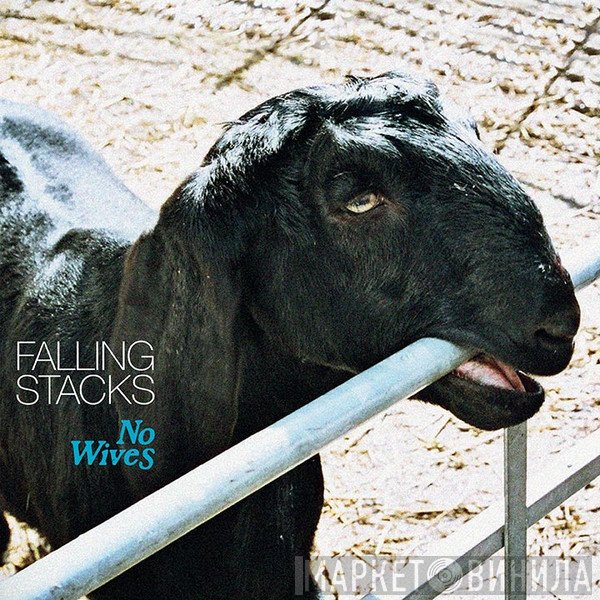 Falling Stacks  - No Wives