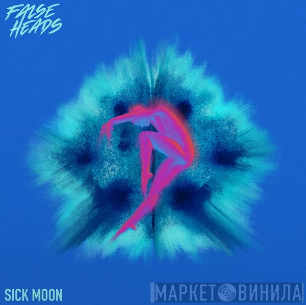 False Heads - Sick Moon