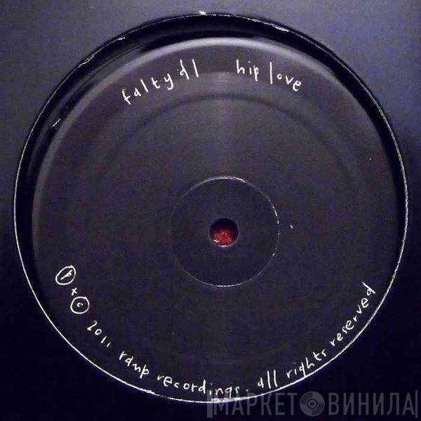 FaltyDL - Hip Love