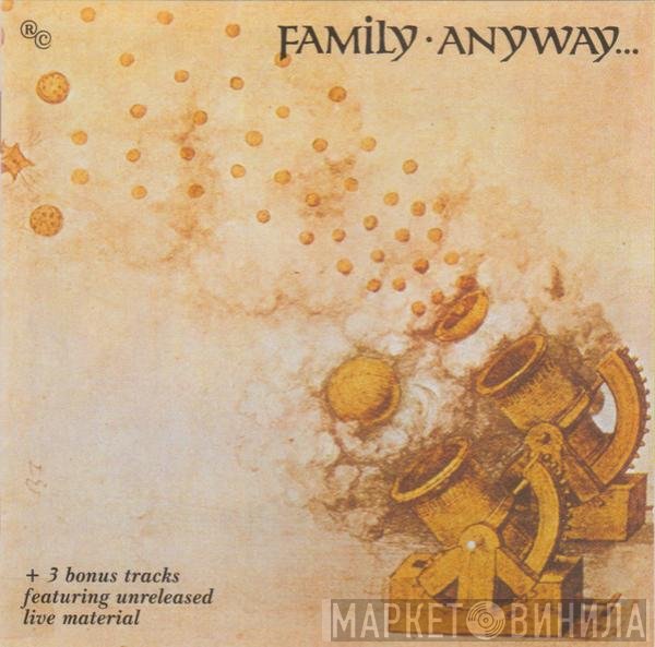 Family   - Anyway