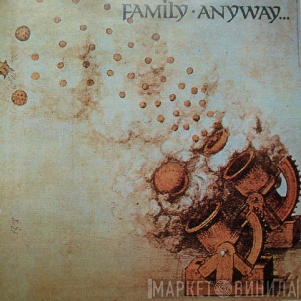 Family   - Anyway