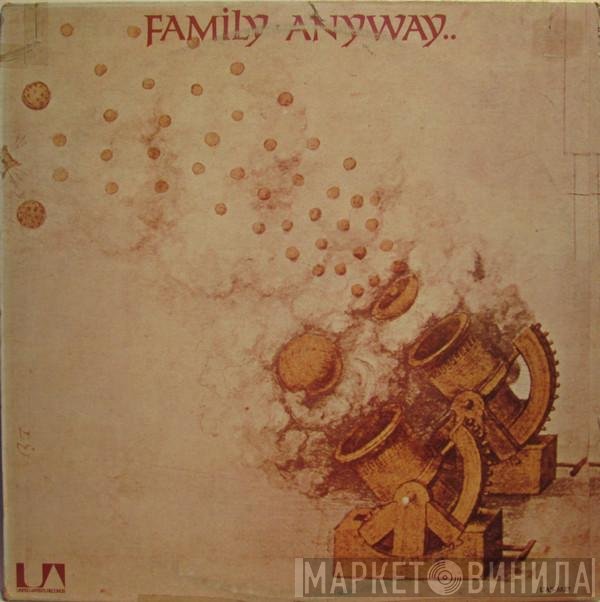 Family   - Anyway