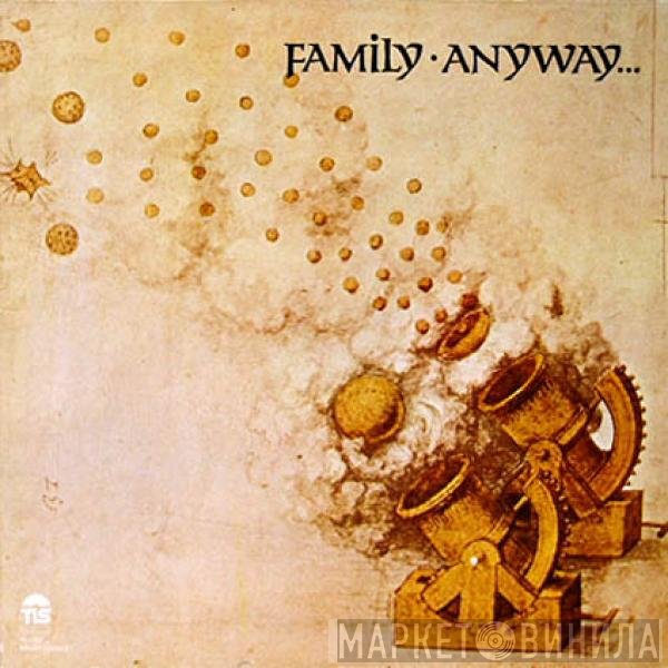 Family   - Anyway