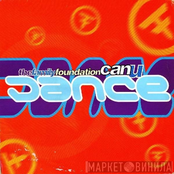 Family Foundation - Can U Dance?
