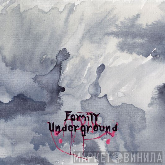 Family Underground - Untitled