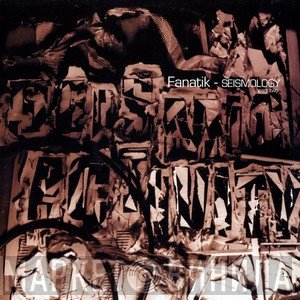 Fanatik - Seismology Part Two