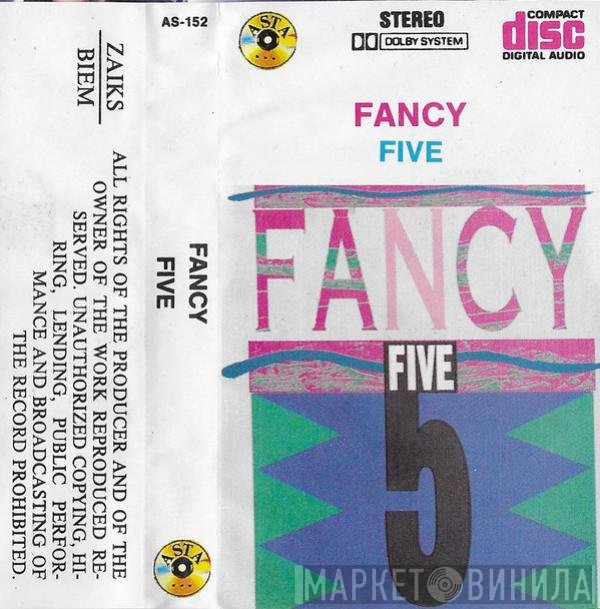 Fancy  - Five