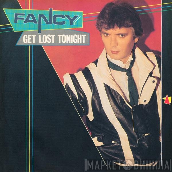 Fancy  - Get Lost Tonight