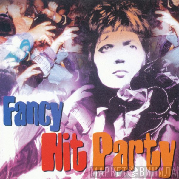 Fancy  - Hit Party