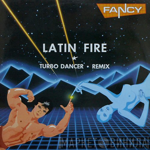 Fancy - Latin Fire / Turbo Dancer Remix