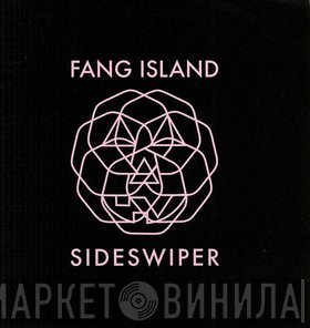 Fang Island - Sideswiper